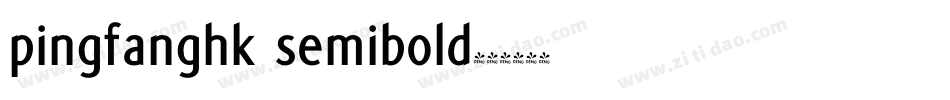 pingfanghk semibold字体转换